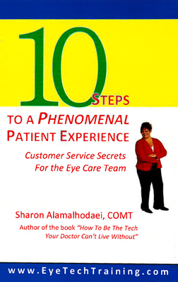 10 Steps to a Phenomenal Patient Experience - Customer Servi